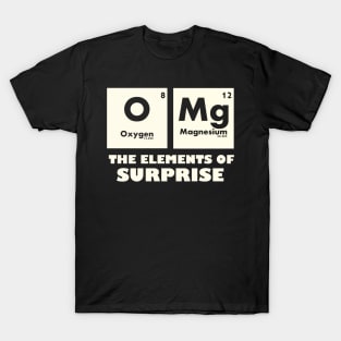 Element of Surprise T-Shirt